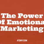 The Power of Emotional Marketing Unleashing Consumer Connection