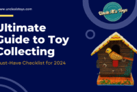 Guide to Buying and Selling Collectible Toys Made Easy Guide to Buying and Selling Collectible Toys Made Easy